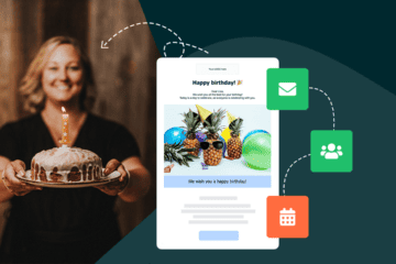 Automatic Birthday Mails: Give your Customers a Birthday Treat
