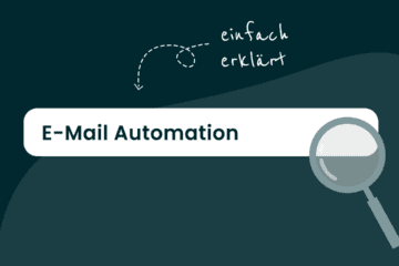 Was ist eine E-Mail Marketing Automation? Einfach erklärt von CleverReach